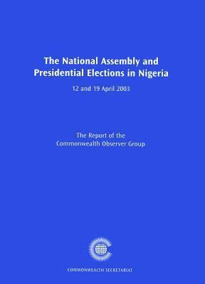 National Assembly and Presidential Elections in Nigeria, 12 and 19 April 2003