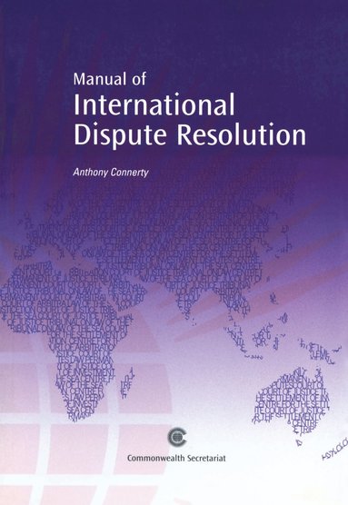 bokomslag Manual of International Dispute Resolution