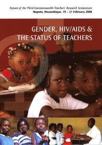 bokomslag Gender, HIV/AIDS and the Status of Teachers