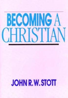 Becoming A Christian 1