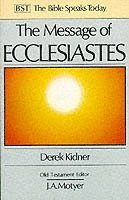 bokomslag The Message of Ecclesiastes