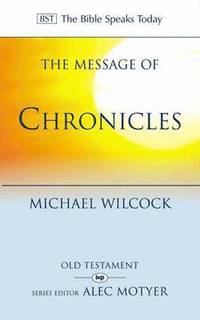 bokomslag The Message of Chronicles