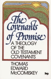 bokomslag The Covenants of Promise