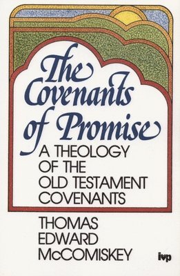The Covenants of Promise 1