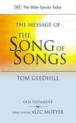 Gledhill, T: Message of the Song of Songs