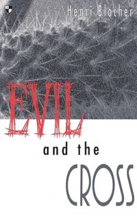 bokomslag Evil and the Cross