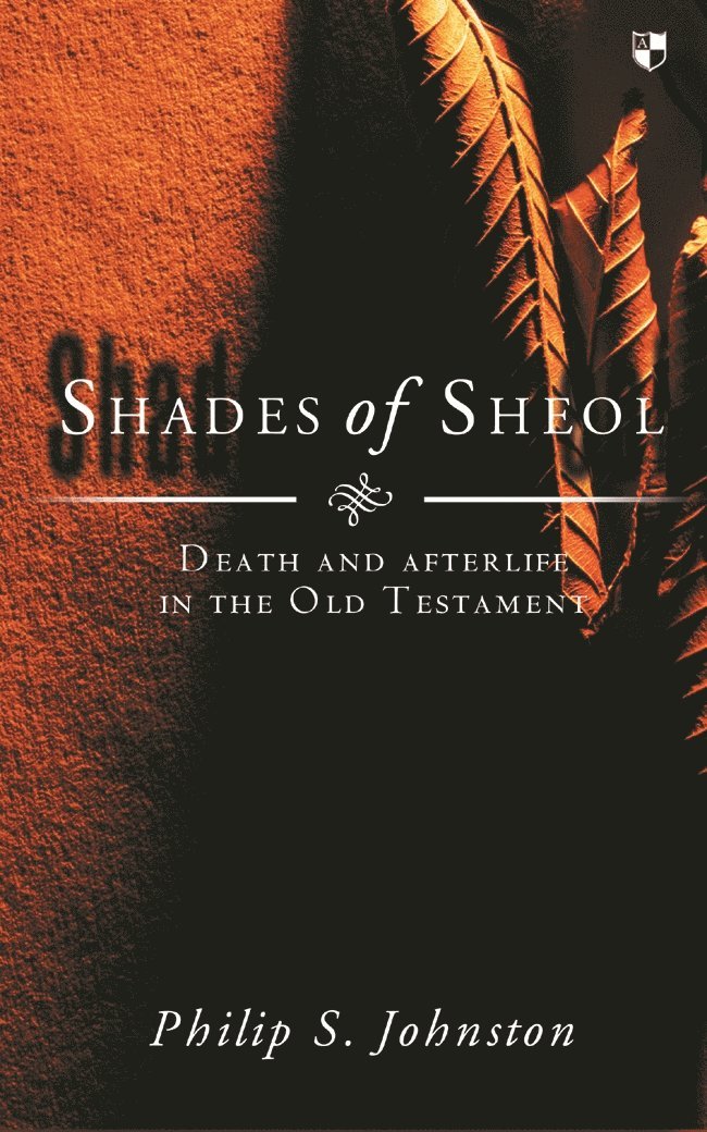Philip Johnston - Shades of Sheol, Häftad