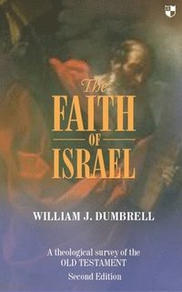 bokomslag The Faith of Israel