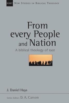 J Daniel Hays - From Every People and Nation, Häftad