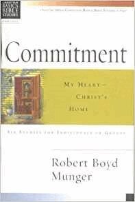 Robert Boyd Munger - Christian Basics: Commitment, Häftad