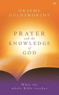 bokomslag Prayer and the knowledge of God