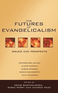 bokomslag The Futures of evangelicalism