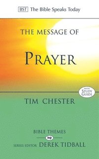 bokomslag The Message of Prayer