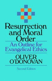 bokomslag Resurrection and Moral Order: An Outline of Evangelical Ethics
