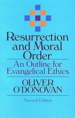 Resurrection and Moral Order