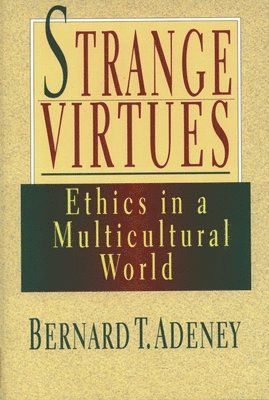 bokomslag Strange Virtues