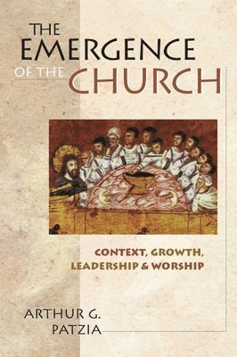 The Emergence of the church 1