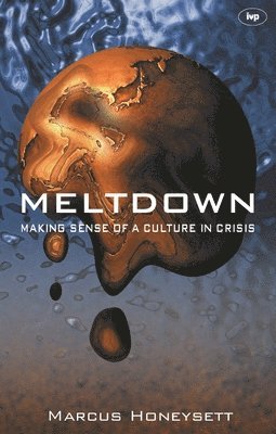 Marcus Honeysett, Marcus (Author) Honeysett - Meltdown, Häftad