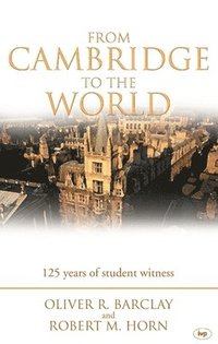 bokomslag From Cambridge to the World