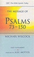 bokomslag The Message of Psalms 73-150