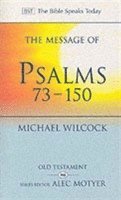 The Message of Psalms 73-150 1