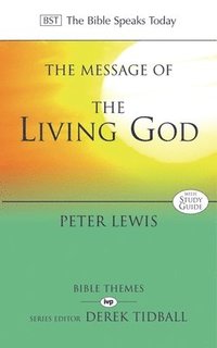 bokomslag The Message of the Living God