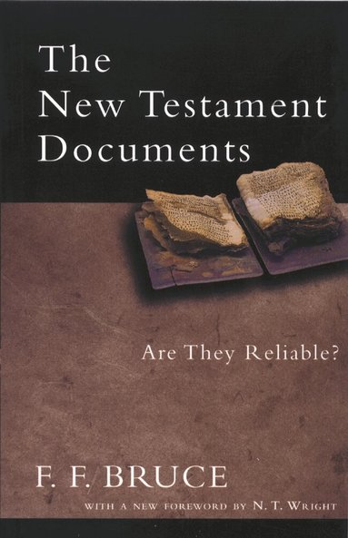 F F Bruce - New Testament Documents, Häftad