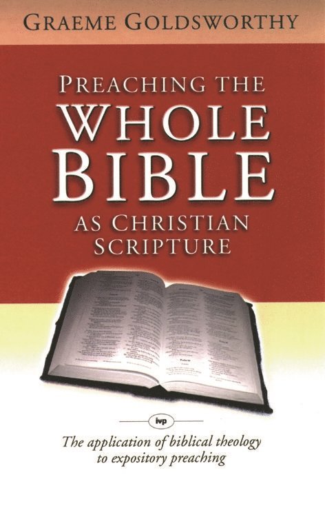 Preaching the whole Bible as Christian Scripture 1