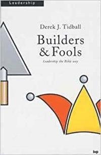 bokomslag Builders and Fools