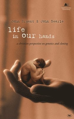 John Bryant and John Searle, John Bryant, John Searle - Life in Our Hands, Häftad