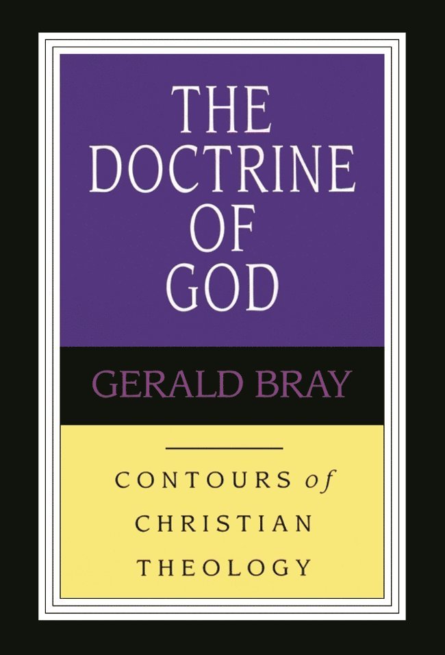 The Doctrine of God 1