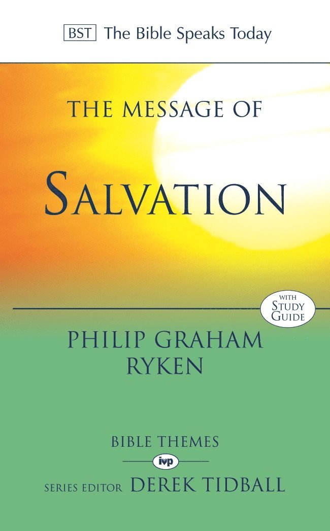 Philip Graham Ryken, Graham Ryken, Philip - Message of Salvation, Häftad