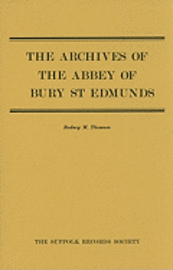 bokomslag The Archives of the Abbey of Bury St Edmunds: 21