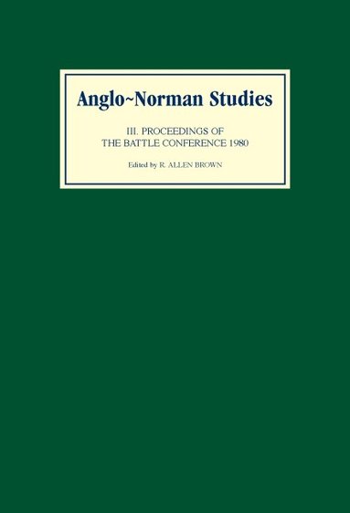 R.Allen Brown - Anglo-Norman Studies III, Inbunden