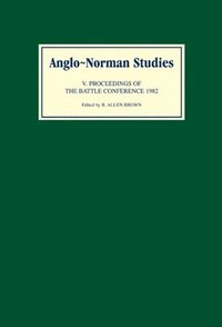 bokomslag Anglo-Norman Studies V