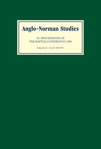 bokomslag Anglo-Norman Studies VI
