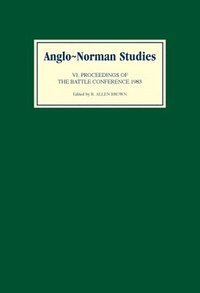 bokomslag Anglo-Norman Studies VI