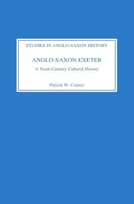 bokomslag Anglo-Saxon Exeter
