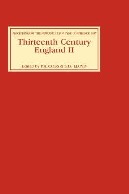 Peter Coss, S.D. Lloyd - Thirteenth Century England II, Inbunden