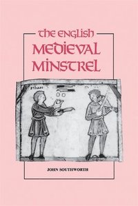 bokomslag The English Medieval Minstrel