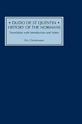 Dudo of St Quentin: History of the Normans 1