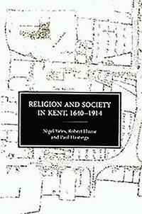 bokomslag Religion and Society in Kent, 1640-1914