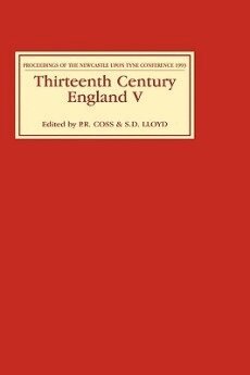 Peter Coss, S.D. Lloyd - Thirteenth Century England V, Inbunden