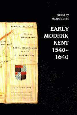 bokomslag Early Modern Kent 1540-1640: 5