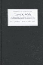 Stephen C Taylor, Clyve Jones - Tory and Whig, Inbunden
