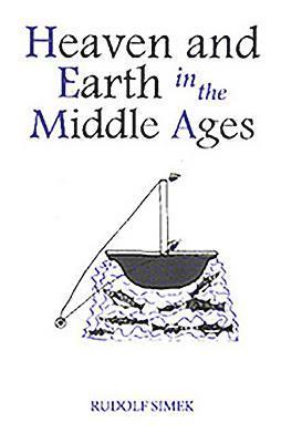 Heaven and Earth in the Middle Ages 1