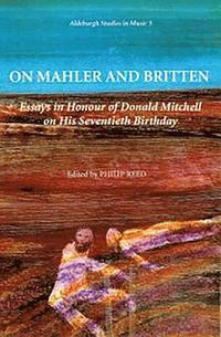 bokomslag On Mahler and Britten
