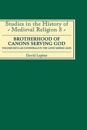 David N Lepine - Brotherhood of Canons Serving God, Inbunden