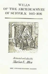 bokomslag Wills of the Archdeaconry of Suffolk, 1625-6: 37