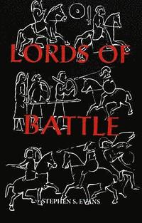 bokomslag The Lords of Battle